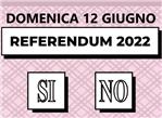 REFERENDUM DEL 12/06/2022 - ORARI UFFICIO ELETTORALE PER RITIRO TESSERE