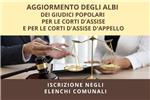 Aggiornamento degli albi dei Giudici Popolari di Corte di Assise e di Corte di Assise di Appello